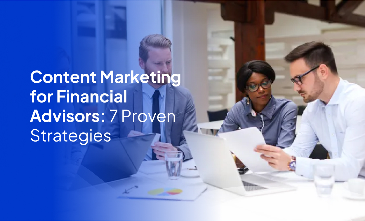 Content Marketing for Financial Advisors