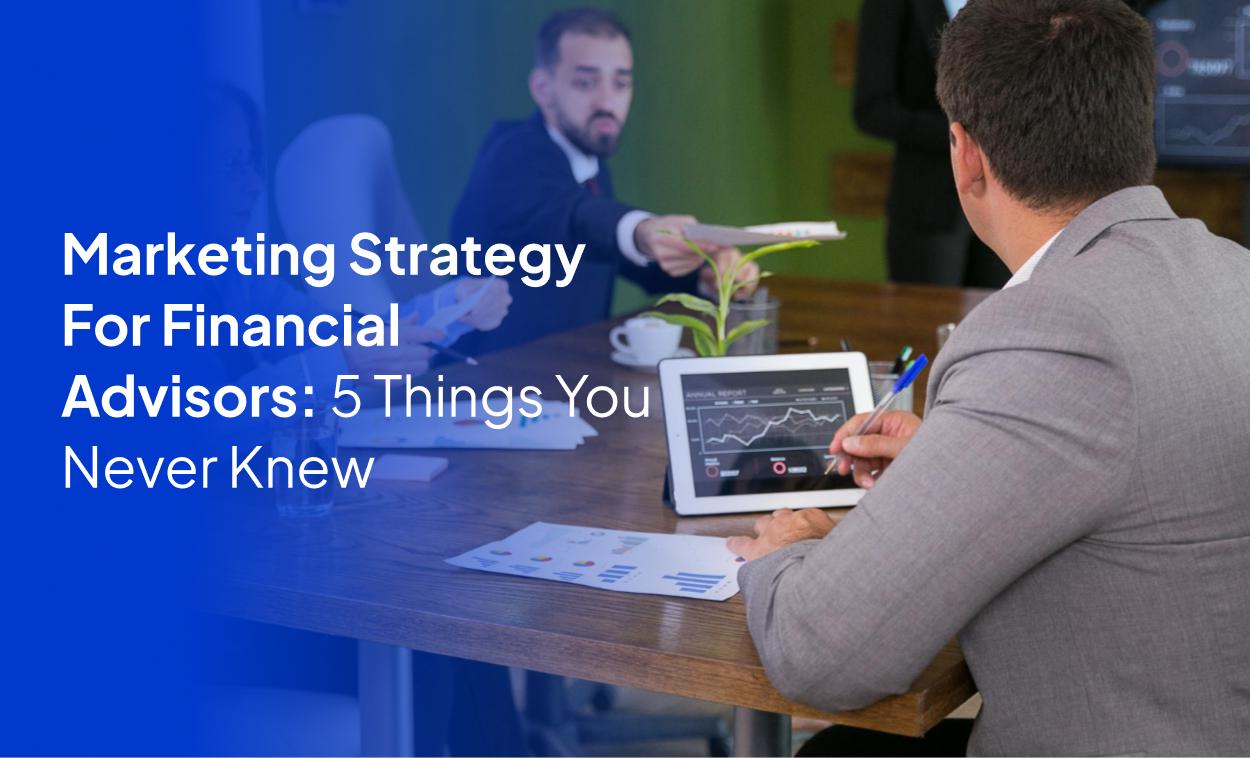 Marketing Strategies For Financial Advisors