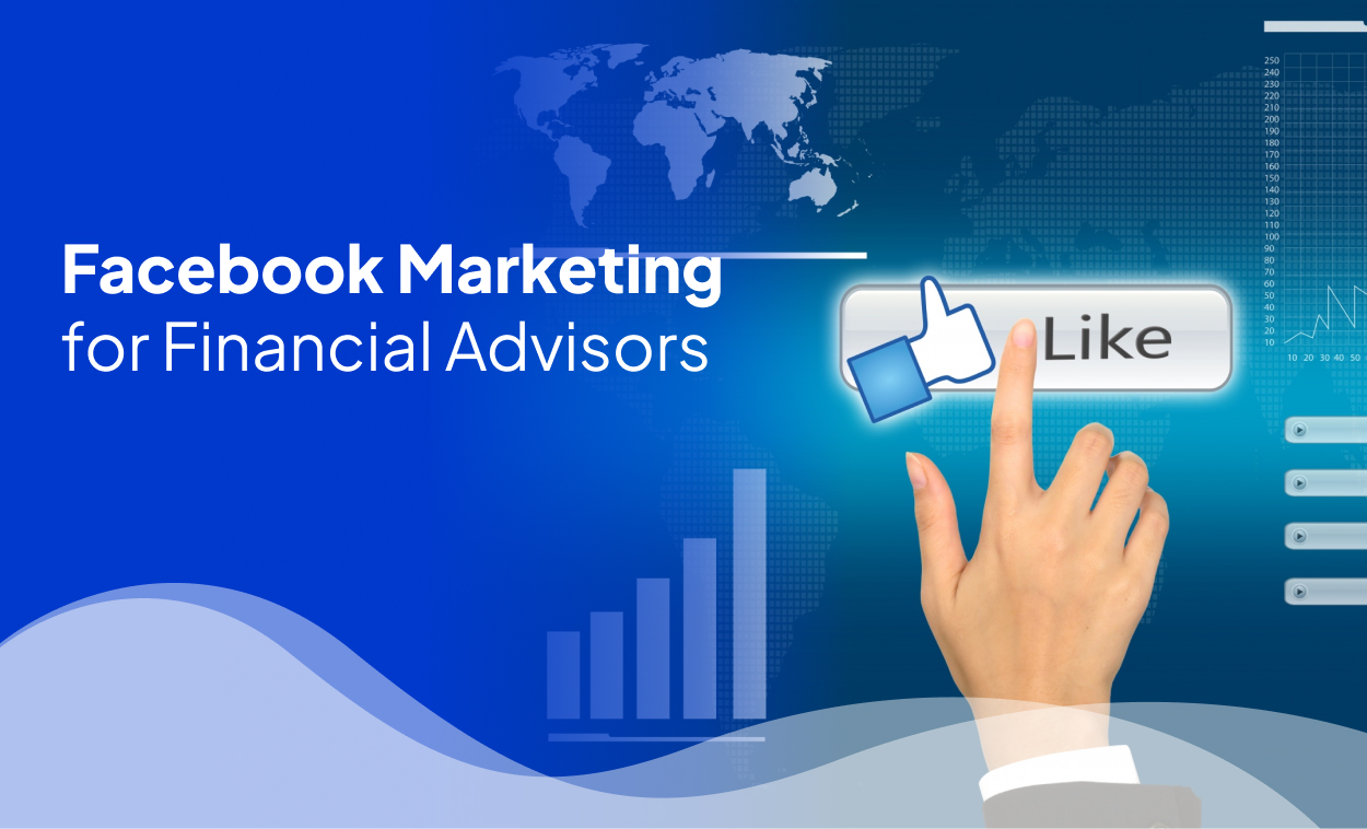 Facebook Marketing for Financial Advisors