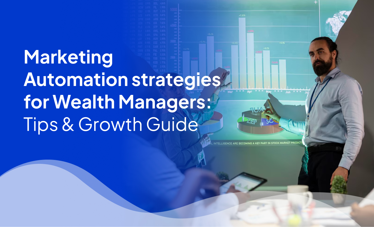 Marketing Automation Strategies for Wealth Managers