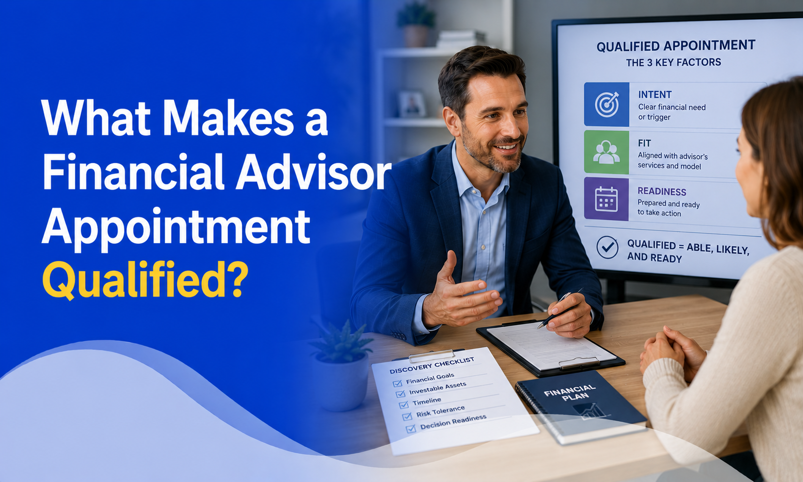 What Makes a Financial Advisor Appointment Qualified