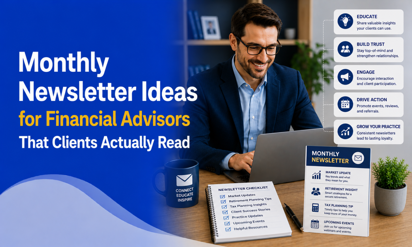 Monthly Newsletter Ideas for Financial Advisors That Clients Actually Read
